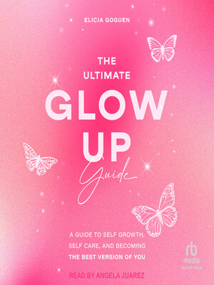 cover image of The Ultimate Glow Up Guide